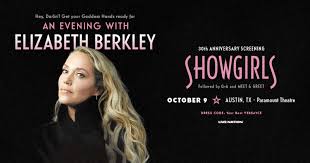 Celebrate 30 Years of 'Showgirls' with Elizabeth Berkley Live at the  Paramount Theatre! - Icon Vs. Icon