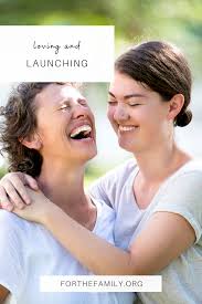 Loving and Launching