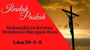 Mereka tidak tahu atau salah memahami misi yang harus. Ibadah Paskah Kebangkitan Kristus Membawa Harapan Baru Youtube