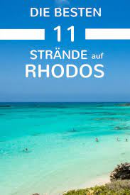 Die infektionszahlen in ganz gr und auch auf rhodos steigen und steigen. Die 11 Schonsten Strande Auf Rhodos Sommer Sonne Sand Urlaub Rhodos Griechenland Strand Meer Strand Die Schonsten Strande Rhodos Griechenland Strand