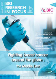 Fighting breast cancer around the globe : BIG RESEARCH IN FOCUS