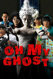 The latest version of oh my ghost hits netflix this morning. Oh My Ghosts 2009 Directed By Poj Arnon Reviews Film Cast Letterboxd