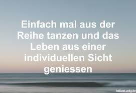Einfach Mal Das Leben Genießen Sprüche Sprüche Zu Leben 2019 03 30