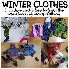 No equipment is necessary, and there really isn't a limit on. Winter Clothes Activities For Kids Teaching Mama