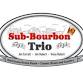 Sub-Bourbon Trio event in Webster, NY