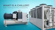 What Is a Chiller? Types, Working and Key Components
