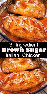 I made this for sunday dinner. 3 Ingredient Brown Sugar Italian Chicken 3ingredient Brownsugar Italian Chic In 2020 Italian Chicken Recipes Easy Chicken Recipes Chicken Recipes