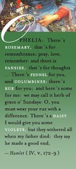 Ophelia S Flowers Hamlet Quotes Shakespeare Shakespeare Quotes