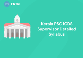 kerala psc icds supervisor 2019 detailed syllabus entri blog