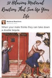 37 Hilarious Medieval Reactions That Sum Up Your Life Art History Memes Historical Art Memes Funny Medieval