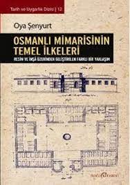 osmanli mimarisinin temel ilkeleri pdf