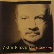 La Camorra by Astor Piazzolla (Album; EWBAC 1021): Reviews, Ratings,  Credits, Song list - Rate Your Music