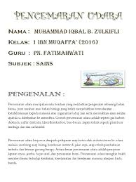 Pencemaran alam sekitar telah memberi kesan yang buruk terhadap hidupan di dunia pada masa kini. Pencemaran Udara