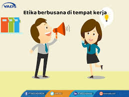 Mana nak letak muka lepas ni. Etika Berbusana Di Tempat Kerja Pt Vads Indonesia
