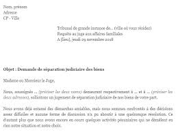 Régime de la séparation de biens : Lettre Pour Une Separation Judiciaire Des Biens Au Juge Justice
