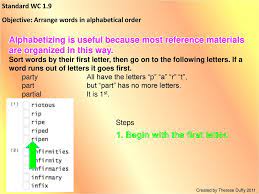 British standard recommendation for alphabetical arrangement and the filing order of numbers and symbols. Standard Wc 1 9 Objective Arrange Words In Alphabetical Order Ppt Download