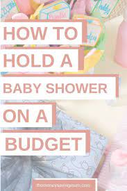 Hosting A Baby Shower On A Budget The Money Saving Mum Budget Baby Shower Baby On A Budget Baby Shower