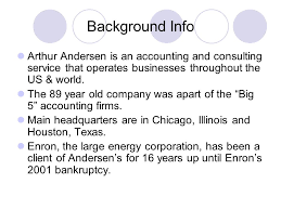 It is worth noting that none of. Arthur Andersen Co And Enron Scandal Emily Thomas Sam Glover Brett Herron Ppt Download