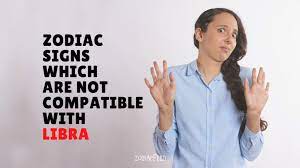 The astrological compatibility between zodiac signs could even serve as an indicator for a deeper kind of connection — whether it's romantic or platonic. Which Zodiac Signs Are Not Compatible With Libra And Why Zodiacfeed