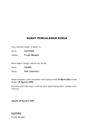 Surat ini juga sangat diperlukan untuk sebagai melamar. Surat Pengalaman Kerja
