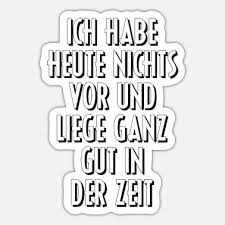 Chillen Ausruhen Faul Spruche Spruch Geschenk Sticker Spreadshirt