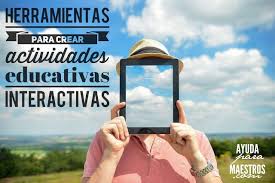 Ayuda Para Maestros 17 Herramientas Para Crear Actividades Educativas Interactivas Actividades Interactivas Actividades Educativas Ayuda Para Maestros