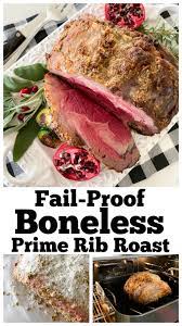 Fail Proof Boneless Prime Rib Recipe Recipe Rib Recipes Prime Rib Recipe Boneless Prime Rib Roast