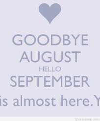 Summer, it's always sad to see you go. Hello September Sayings September Quotes Hello September Funny Quotes For Teens