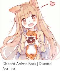 Discord Anime Bots Discord Bot List Anime Meme On Me Me