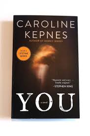 You By Caroline Kepnes Book Haul Books Book Worth Reading
