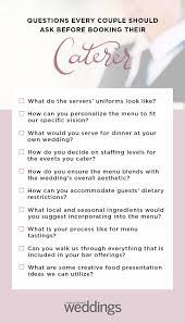 Questions Every Couple Should Ask Their Caterer Wedding Questions This Or That Questions Wedding Checklist