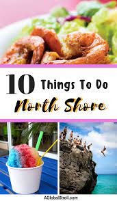 10 Things To Do On North Shore Oahu Oahu Hawaii A Global Stroll North Shore Oahu North Shore Hawaii Hawaii Food