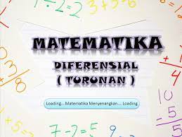 Jika fungsi f dan g memenuhi dua kondisi. Diferensial Turunan Ppt Download