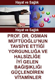 Yorgunluga Halsizlige Iyi Gelen Vitaminler Vitaminler Bagisiklik Sistemi Metabolizma