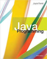 Java Programming 9th Edition Joyce Farrell Answers Java Programming Object Oriented Programming Cengage Learning