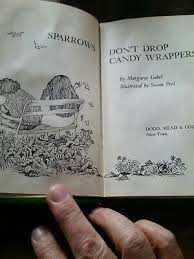 Sparrows Don't Drop Candy Wrappers-Margaret Gabel-HC-BCE-illus.-1971-environment  9780396063667