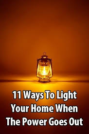 11 Ways To Light Your Home When The Power Goes Out Preparedness Survival Skills Disaster Preparedness