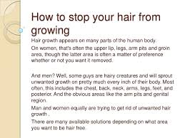Unfortunately prenatals didn't help my hair, but that was probably because i'd fried it by leaving it will stimulate your scalp to promote the growth of healthy hair. How To Stop Your Hair From Growing