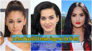 Here are the top 10 most beautiful female singers of today whose musical talent and heavenly features have made them international sensations. Top 10 Most Beautiful Female Singers In The World 2021