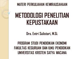 Metodologi Penelitian Kepustakaan Ppt Download