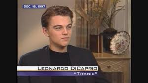 And this is what leonardo dicaprio looked like in it: Dec 16 1997 Leonardo Dicaprio On Making Titanic Video Abc News