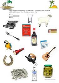 Without further ado, in no particular order here is a general list of items chosen. Conversation Desert Island Objects English Esl Worksheets For Distance Learning And Physical Classrooms
