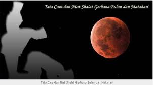 Niat Dan Tata Cara Sholat Gerhana Matahari Atau Bulan Gerhana Matahari Matahari Hujan