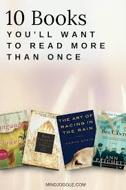 10 Books You Ll Want To Read More Than Once Book Club Books Books Nonfiction Books