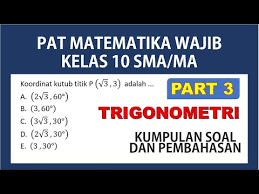 Soal Dan Pembahasan Pat Matematika Wajib Kelas 10 X Semester 2 Part 3 Youtube