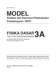 Memahami, menerapkan, menganalisis dan mengevaluasi pengetahuan faktual, konseptual, Silabus Dan Rpp Fisika Sma Kelas X Xi Xii Gurupintar Fisdas3a