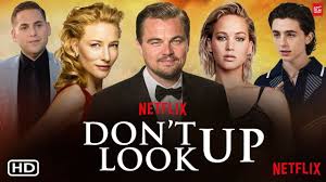 I don't think we've figured out how to do schools and i don't know that vaccination among the adults alone will be sufficient to solve the problem. Don T Look Up 2021 Netflix Release Date Cast Jennifer Lawrence Adam Mckay S Youtube