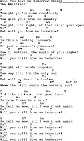 Song Lyrics With Guitar Chords For Will You Love Me Tomorrow Easy Guitar Songs Chords Guitar Chords For Songs Easy Guitar Songs