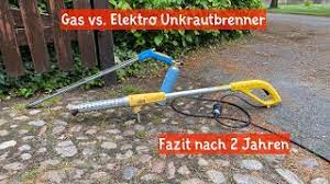 Gas Vs Elektro Gloria Unkrautbrenner Abflammgerate Im Test Vergleich Fazit Nach 2 Jahren Youtube