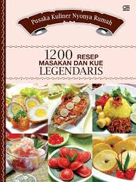 Bingung mau masak apa hari ini? Pusaka Kuliner Nyonya Rumah 1200 Resep Masakan Dan Kue Legendaris Book By Nyonya Rumah Gramedia Digital